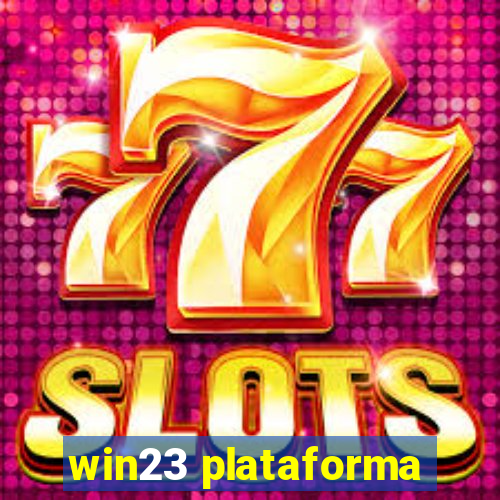 win23 plataforma